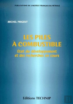 Bertrand.pt - Piles A Combustible (Les). Etat Du Developpement Et Des Recherches Encours
