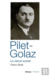 Pilet-Golaz, Le Janus Suisse