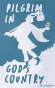 Pilgrim In God'S Country