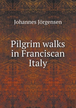 Bertrand.pt - Pilgrim Walks In Franciscan Italy