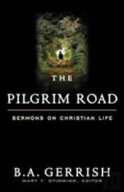 Pilgrimage Of A Presbyterian: Collected Shorter Writings