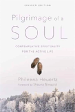 Bertrand.pt - Pilgrimage Of A Soul Â€“ Contemplative Spirituality For The Active Life