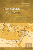 Pilgrimage Of Egeria