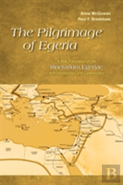 Pilgrimage Of Egeria