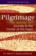 Pilgrimage - The Sacred Art