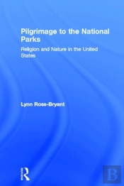 Pilgrimage To The National Parks
