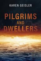 Pilgrims And Dwellers