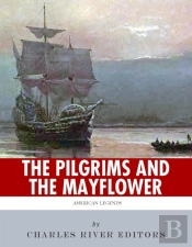 Pilgrims And The Mayflower