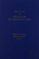 Pilgrims And Travelers To The Holy Land