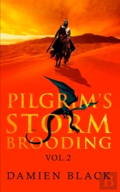 Pilgrim'S Storm Brooding Volume 2