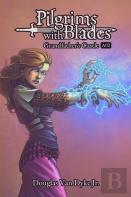 Pilgrims With Blades