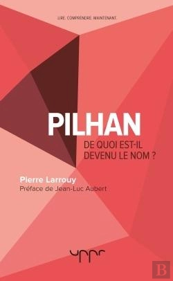 Bertrand.pt - Pilhan  De Quoi Est-Il Devenu Le Nom ?