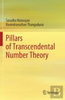 Pillars Of Transcendental Number Theory