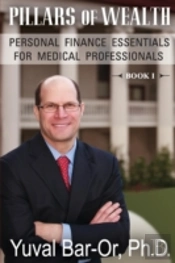Pillars Of Wealth: Personal Finance Essentials For Medical Professionals