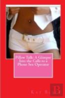 Pillow Talk: A Glimpse Into The Calls To A Phone Sex Operator