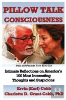 Pillow Talk Consciousness