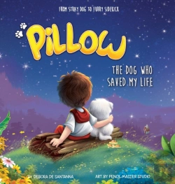 Bertrand.pt - Pillow: The Dog Who Saved My Life