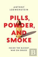 Pills, Powder, And Smoke