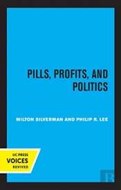 Pills, Profits, And Politics