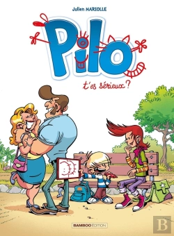 Bertrand.pt - Pilo Tome 1 : T'Es Sérieux ?