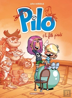 Bertrand.pt - Pilo Tome 4 : Pilo Et La Fille Pirate