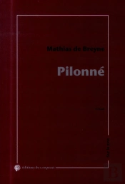 Pilonné En France