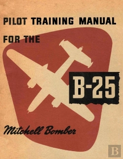 Bertrand.pt - Pilot Training Manual For The B-25 Mitchell Bomber
