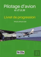 Pilotage D'Avion ; Livret De Progression Ppl (A) Et Brevet De Base Avion