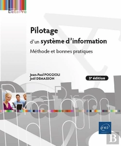 Bertrand.pt - Pilotage D'Un Système D'Information - Méthode Et Bonnes Pratiques (3e Édition) : Méthode Et Bonnes Pratiques (3e Édition)