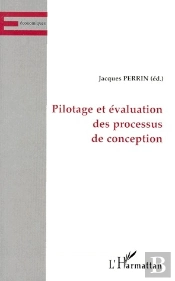 Pilotage Et Évaluation Des Processus De Conception