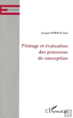 Bertrand.pt - Pilotage Et Évaluation Des Processus De Conception