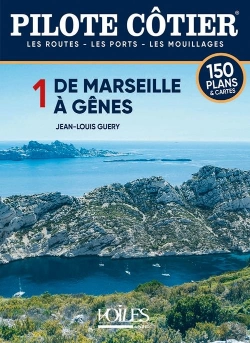 Bertrand.pt - Pilote Côtier Tome 1 : De Marseille Au Cap Dramont