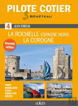 Bertrand.pt - Pilote Côtier Tome 4 : La Rochelle, La Corogne