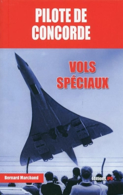 Bertrand.pt - Pilote De Concorde ; Vols Spéciaux