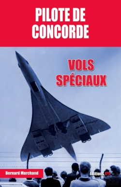 Bertrand.pt - Pilote De Concorde ; Vols Spéciaux