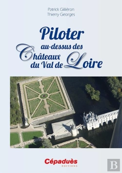 Bertrand.pt - Piloter Au-Dessus Des Châteaux Du Val De Loire