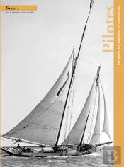 Pilotes T.1 ; Les Goélettes Anglaises Et Américaines