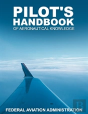 Pilot'S Handbook Of Aeronautical Knowled