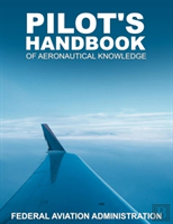 Bertrand.pt - Pilot'S Handbook Of Aeronautical Knowled