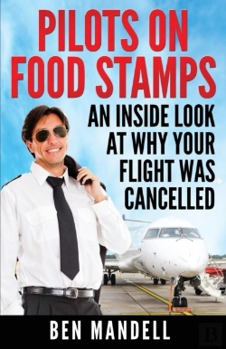 Bertrand.pt - Pilots On Food Stamps: An Inside Look At