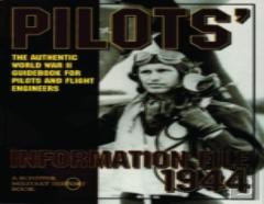 Pilotsâ€™ Information File 1944