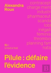 Pilule : Défaire L'Évidence