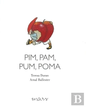 Pim, Pam, Pum, Poma