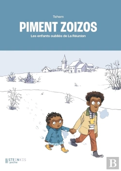 Bertrand.pt - Piment Zoizos : Les Enfants Oubliés De La Réunion