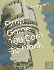 Pimp Game 109 Born To Mack