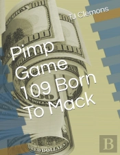 Pimp Game 109 Born To Mack