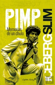 Pimp: Memorias De Un Chulo