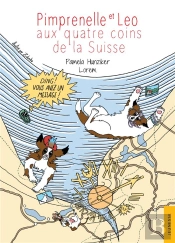 Pimprenelle Et Léo Aux Quatre Coins De La Suisse : Ding ! Vous Avez Un Message !