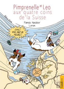 Bertrand.pt - Pimprenelle Et Léo Aux Quatre Coins De La Suisse : Ding ! Vous Avez Un Message !