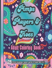 Pimps Players And Hoes Coloring Book